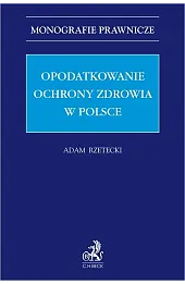 Opodatkowanie ochrony zdrowia w Polsce