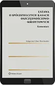 Ustawa o spółdzielczych kasach oszczędnościowo-kredytowych. Komentarz, Małgorzata Urban-Theocharakis