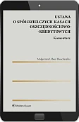 Ustawa o spółdzielczych kasach oszczędnościowo-kredytowych. Komentarz [PRZEDSPRZEDAŻ]