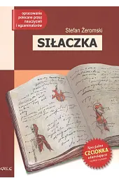 Siłaczka. Wydanie z opracowaniemStefan Żeromski