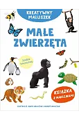 Kreatywny maluszek. Małe zwierzęta
