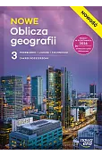Nowa Geografia NOWE OBLICZA GEOGRAFII podręcznik część 3 zakres rozszerzony EDYCJA 2026