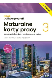 Nowa Geografia NOWE OBLICZA GEOGRAFII maturalne karty pracy część 3 zakres rozszerzony EDYCJA 2026