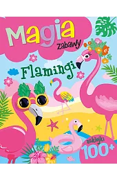 Magia zabawy. Flamingi