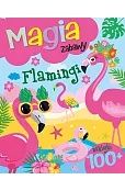 Magia zabawy. Flamingi