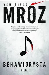 Behawiorysta. Seria z Gerardem Edlingiem. Tom,Remigiusz Mróz