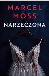 NarzeczonaMarcel Moss