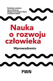 Nauka o rozwoju człowieka. Wprowadzenie