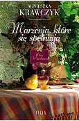 Marzenia, które się spełniają. Ulica Wierzbowa. Tom 3