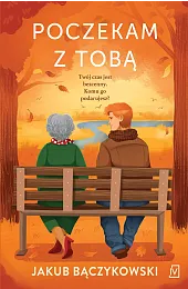 Poczekam z tobąJakub Bączykowski