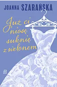 Już ci niosę suknię z welonem