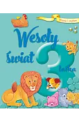 Rosnę i czytam Wesoły świat 3-latka