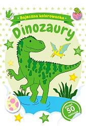 Bajeczna kolorowanka. DinozauryNatalia Berlik