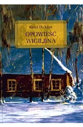 Opowieść wigilijnaCharles Dickens