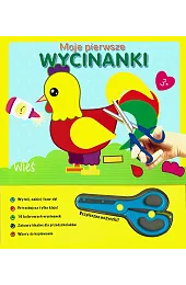 Moje pierwsze wycinanki. Wieśzbiorowa Praca