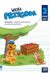 Wielka Przygoda. Szkoła podstawowa klasa 2.,Ogrodowczyk Małgorzata