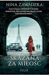 Skazana za miłość wyd. specjalneNina Zawadzka
