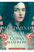 Córka wiatrów. Wilczy dwór. Tom 1 (wyd. kieszonkowe)