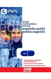 Wielki multimedialny słownik angielsko-polski polsko-angielski PWN-Oxford,zbiorowa Praca