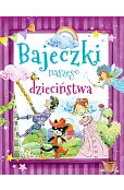 Bajeczki naszego dzieciństwa