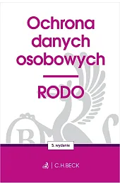 Ochrona danych osobowych. RODO wyd. 5