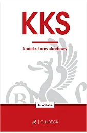 KKS. Kodeks karny skarbowy wyd. 43zbiorowa Praca