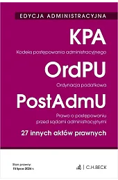 EDYCJA ADMINISTRACYJNA. Kodeks postępowania administracyjnego. Ordynacja,redakcyjne opracowanie