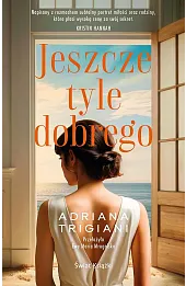 Jeszcze tyle dobrego