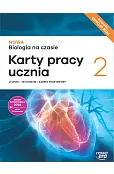 Biologia. Nowa Biologia na czasie. Karty pracy 2. Liceum i technikum zakres podstawowy EDYCJA 2025