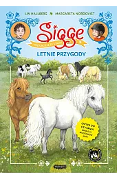 Sigge i przyjaciele ze stajni. Letnie przygody