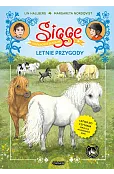 Sigge i przyjaciele ze stajni. Letnie przygody