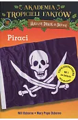 Piraci. Akademia Tropicieli Faktów. Seria Magiczny domek na drzewie