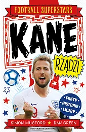 Kane rządzi. Football superstarsSimon Mugford