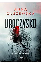 Uroczysko. Seria Zbrodnie czorsztyńskie. Tom 3