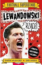 Lewandowski rządzi. Football superstarsSimon Mugford