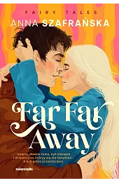 Far Far Away. Seria Fairy Tales. Tom 3