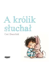 A królik słuchał