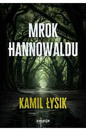 Mrok HannowalduŁysik Kamil