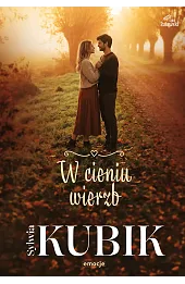 W cieniu wierzb