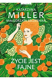 Życie jest fajne