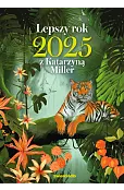 Lepszy rok 2025 z Katarzyną Miller