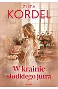 W krainie słodkiego jutra