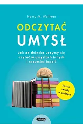 Odczytać umysł. Jak od dziecka uczymy,Lind Karen