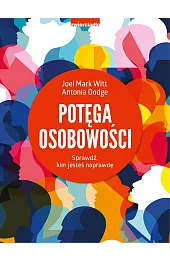 Potęga osobowości. Sprawdź, kim jesteś naprawdęDodge Antonia