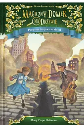 Poranne trzęsienie ziemi. Seria Magiczny domek na drzewie. Część 24