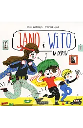 Jano i Wito. W domu