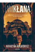 Uwikłana. Komisarz Tymon Hanter. Tom 4