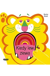 Kiedy lew ziewaHector Dexet