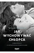 Jak wychowywać chłopca