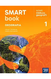 Geografia. Nowe Oblicza geografii 1. SMARTBOOK. Liceum i technikum zakres podstawowy EDYCJA 2025